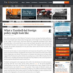 What-a-Turnbull-led-foreign-policy-might-look-like