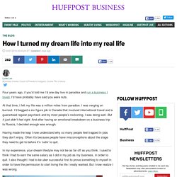 How I turned my dream life into my real life