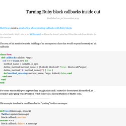 Turning Ruby block callbacks inside out. A Techscursion.