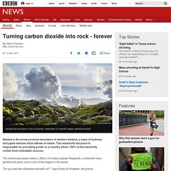 Turning carbon dioxide into rock - forever