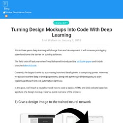 Turning Design Mockups Into Code With Deep Learning - FloydHub Blog