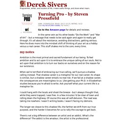Turning Pro - by Steven Pressfield