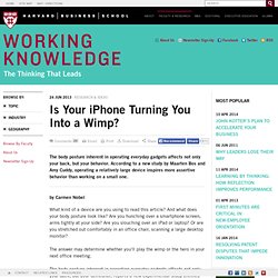 Is Your iPhone Turning You Into a Wimp?