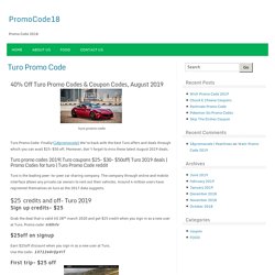 40% Off Turo Promo Codes & Coupon Codes, August 2019
