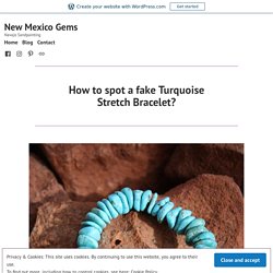 How to spot a fake Turquoise Stretch Bracelet? – New Mexico Gems