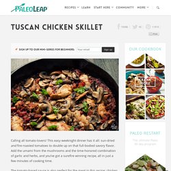 Tuscan Chicken Skillet