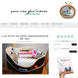 ★ Le tuto de mon organisateur de sac