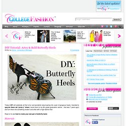 DIY Tutorial: Artsy & Bold Butterfly Heels