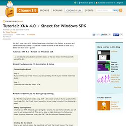 Tutorial: XNA 4.0 + Kinect for Windows SDK