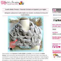 Cuello Doble Trenza / Tutorial Crochet en Español y en Inglés