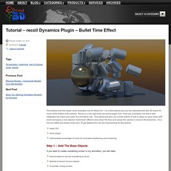 Tutorial - recoil Dynamics Plugin - Bullet Time Effect