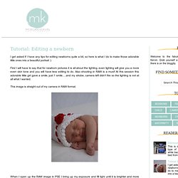 Tutorial: Editing a newborn