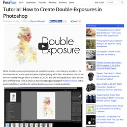 Tutorial: How to Create Double-Exposures in Photoshop
