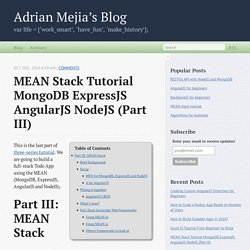 MEAN Stack Tutorial MongoDB ExpressJS AngularJS NodeJS (Part III) - Adrian Mejia’s Blog