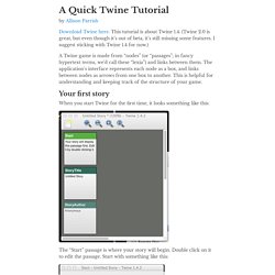 A Quick Twine Tutorial: Hypertext and Interactive Fiction