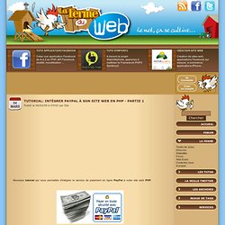 Tutorial: Intégrer PayPal à son site web en PHP - Partie 1