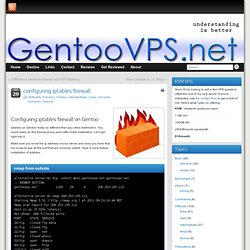 Gentoo tutorial: iptables - seting up iptables and propper logging
