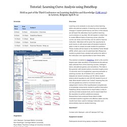 LAK 2013 Tutorial: Learning Curve Analysis using DataShop