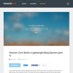 Tutorial: Let’s Build a Lightweight Blog System (part 1)