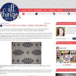 Fabric Headboard (DIY)