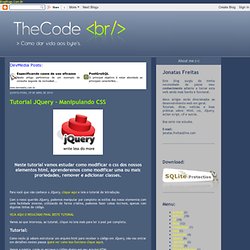 Tutorial JQuery - Manipulando CSS : The Code BR by FastCodes
