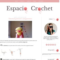 Espacio Crochet: Tutorial patrones amigurumis