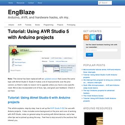 Tutorial: Using AVR Studio 5 with Arduino projects