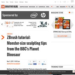 ZBrush tutorial: Monster-size sculpting tips from the BBC's Planet Dinosaur