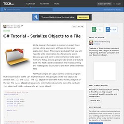 C# Tutorial - Serialize Objects to a File