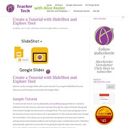Create a Tutorial with SlideShot and Explore Tool - Teacher Tech