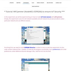 * Tutorial: Wifi Jammer (NodeMCU ESP8266) to ensure IoT Security *** - smartclubhouse