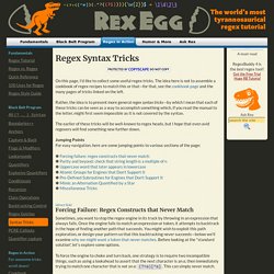 Regex Tutorial—Regex Tricks, Traps and Optimizations