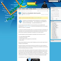 Tutorial: La virtualisation dans la poche
