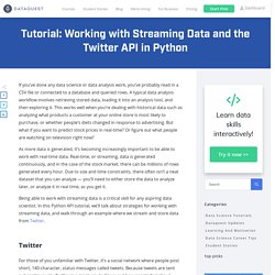 Python API Tutorial: Working with Streaming Twitter Data