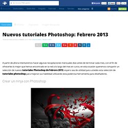 Nuevos tutoriales Photoshop: Febrero 2013