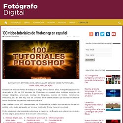 100 video-tutoriales de Photoshop en español