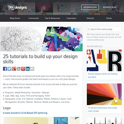 25 Tutorials to Build Up Your Design Skills - Designer Blog Designer Blog - StumbleUpon