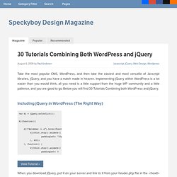 30 Tutorials Combining Both Wordpress and jQuery : Speckyboy Design Magazine