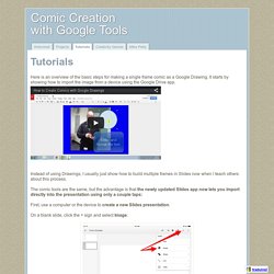 Tutorials - Comic Creation with Google Tools
