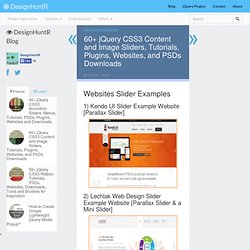 60+ jQuery CSS3 Content and Image Sliders, Tutorials, Plugins, Websites, and PSDs Downloads - Page 5 of 5 - DesignHuntR