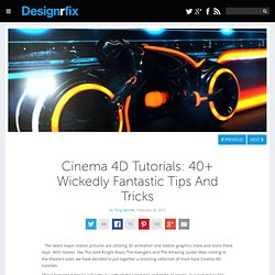 Cinema 4D Tutorials: 40+ Wickedly Fantastic Tips And Tricks