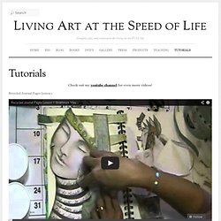 Tutorials « Living Art at the Speed of Life