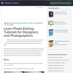 Learn Photo Editing: Tutorials for Designers and Photographers