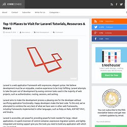 Top 13 Places to Visit for Laravel Tutorials, Resources & News