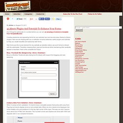 45 jQuery Plugins And Tutorials To Enhance Your Forms