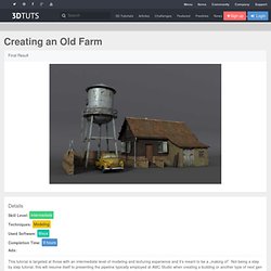 Creating an Old Farm