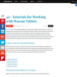 40+ Tutorials for Working with Wacom Tablets