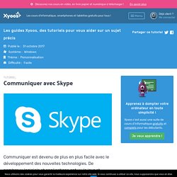 Tutoriel Communiquer avec Skype