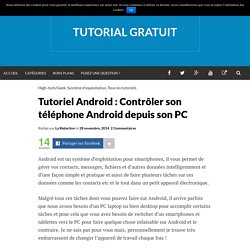 Tutoriel Android : Contrôler son téléphone Android depuis son PC