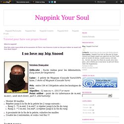 Tutoriel pour faire son propre Snood - Nappink Your Soul